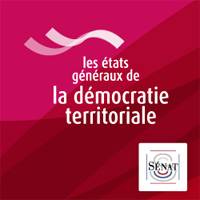 Les états généraux de la démocratie territoriale