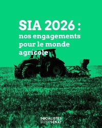 Salon Internationale de l'Agriculture - Les engagements des Sénateurs socialistes pour le monde agricole